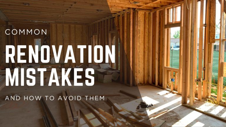 common-renovation-mistakes-and-how-to-avoid-them-768x432.jpg